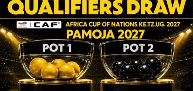 موعد قرعة تصفيات كأس أمم إفريقيا 2027 والقنوات الناقلة.. صدام مرتقب في القاهرة